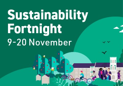 Graphic images of trees and university buildings on a green background and white writing sustainability fortnight